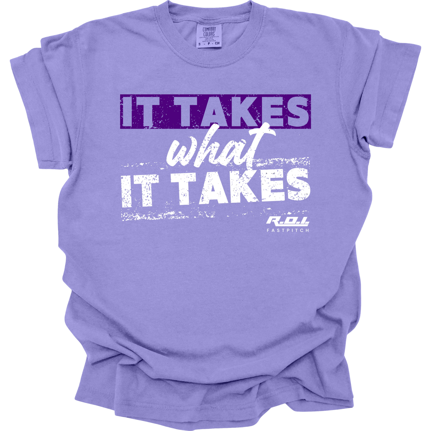 IT TAKES WHAT IT TAKES