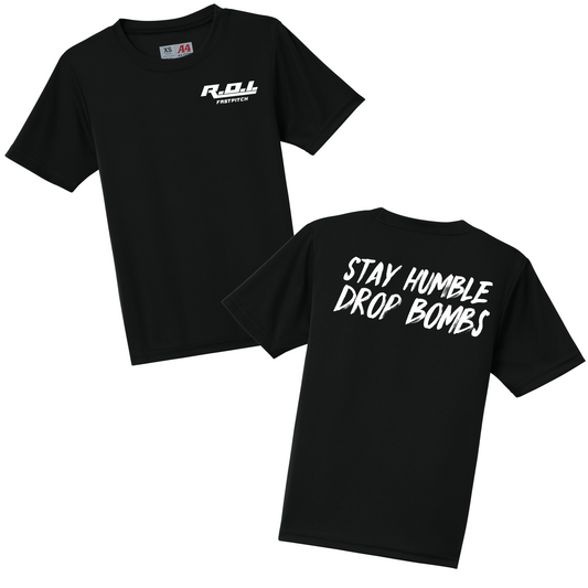 STAY HUMBLE DROP BOMBS